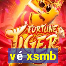 vé xsmb