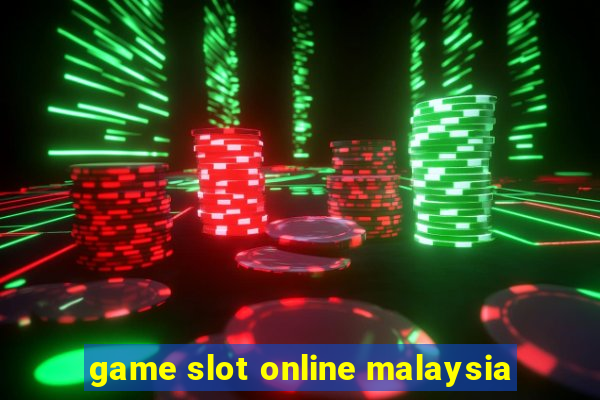 game slot online malaysia