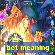 bet meaning