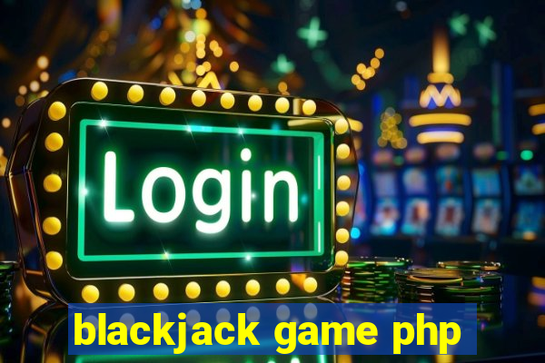 blackjack game php