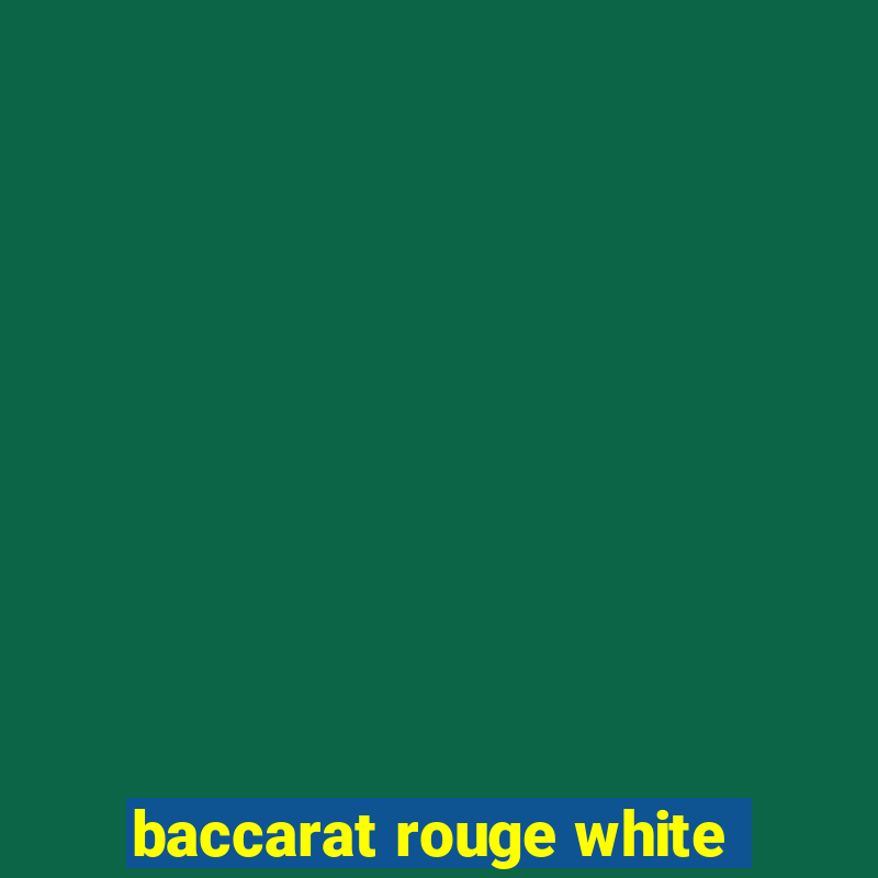 baccarat rouge white