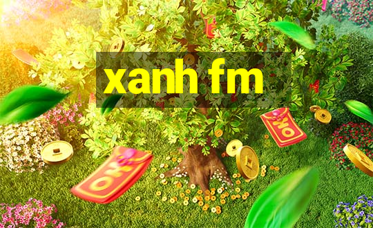 xanh fm