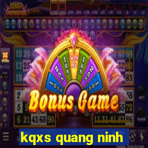 kqxs quang ninh