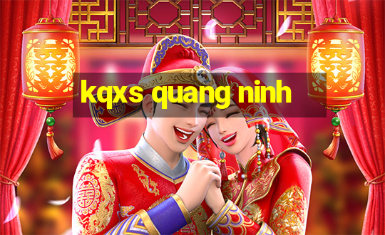 kqxs quang ninh