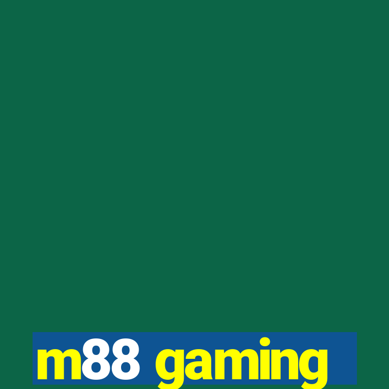 m88 gaming