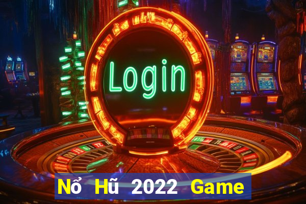 Nổ Hũ 2022 Game Bài Phỏm