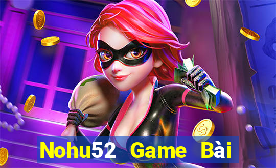 Nohu52 Game Bài Uno Miễn Phí