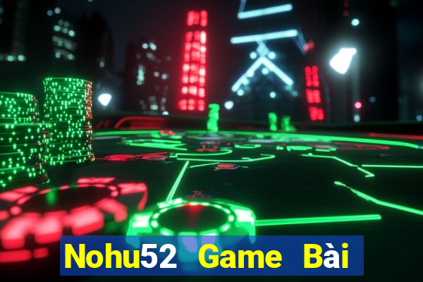 Nohu52 Game Bài Uno Miễn Phí