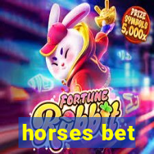 horses bet