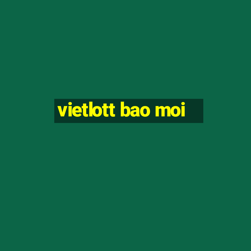 vietlott bao moi