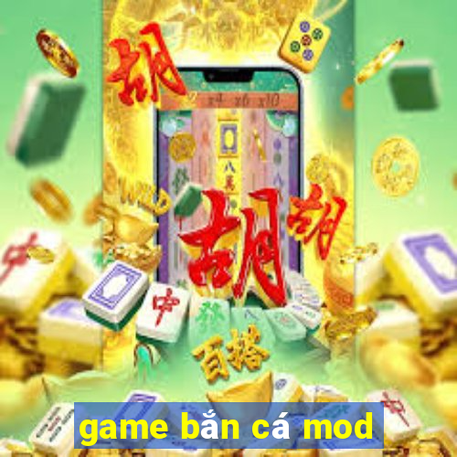 game bắn cá mod