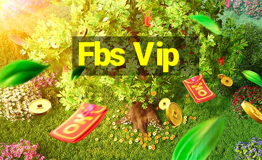 Fbs Vip