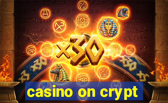 casino on crypt