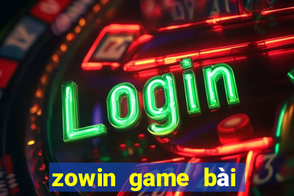 zowin game bài dai gia