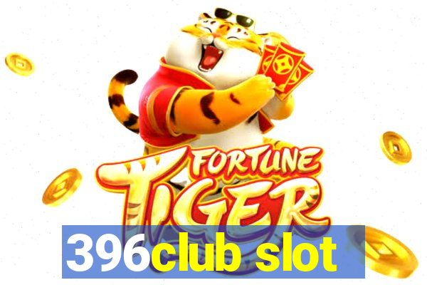 396club slot