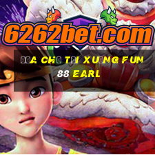 Địa chỉ tải xuống Fun88 Earl