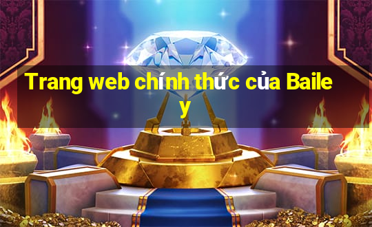 Trang web chính thức của Bailey