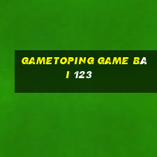 Gametoping Game Bài 123