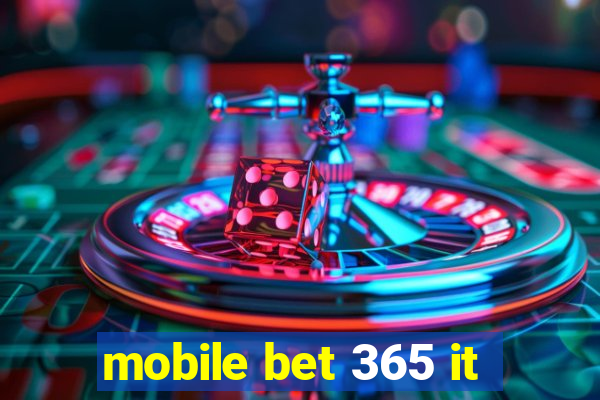 mobile bet 365 it