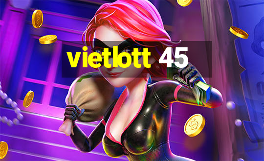 vietlott 45