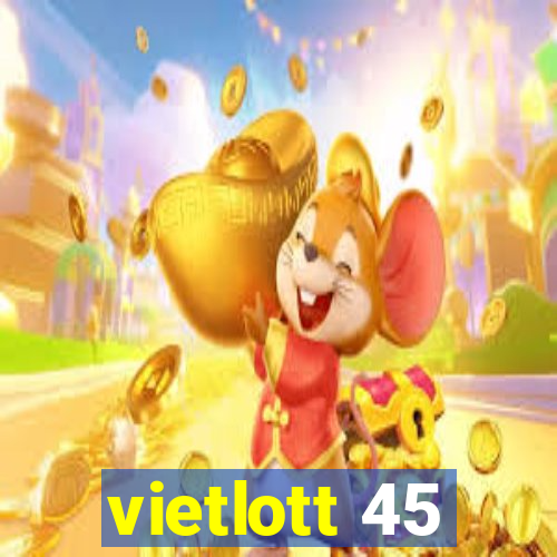 vietlott 45