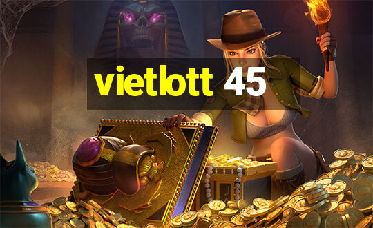 vietlott 45