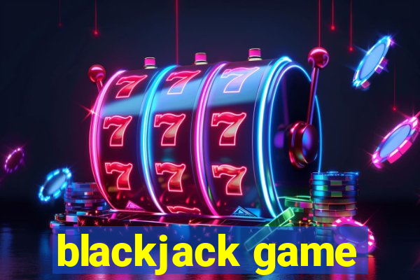 blackjack game