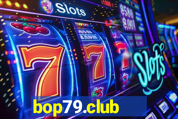 bop79.club   cổng game quốc tế