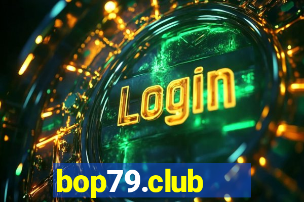 bop79.club   cổng game quốc tế