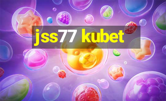 jss77 kubet