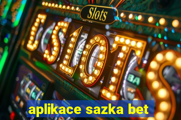 aplikace sazka bet