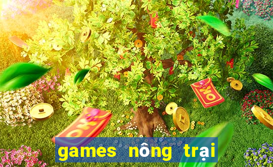 games nông trại chăn nuôi