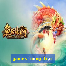 games nông trại chăn nuôi