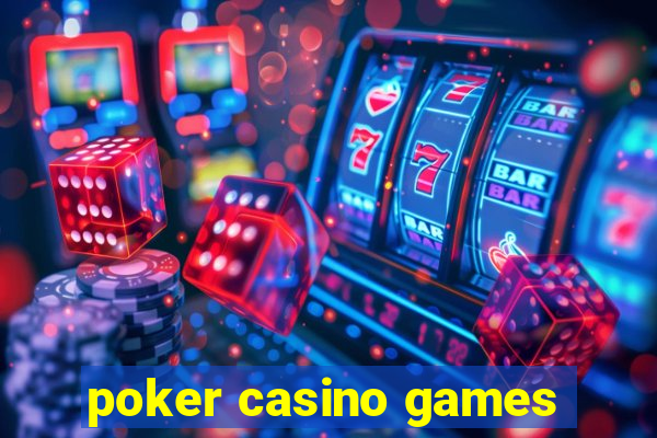 poker casino games