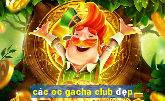 các oc gacha club đẹp