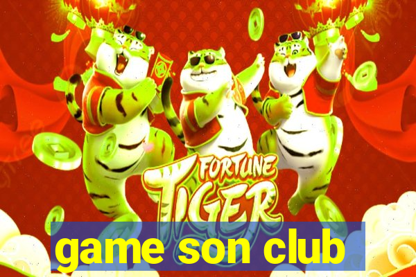 game son club