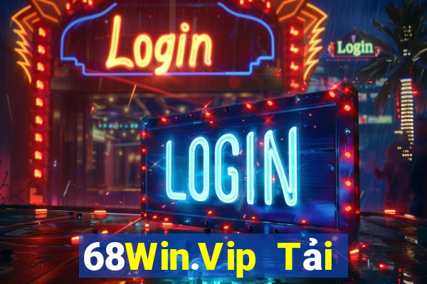 68Win.Vip Tải Game Bài Nhất Vip