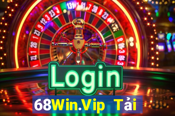 68Win.Vip Tải Game Bài Nhất Vip