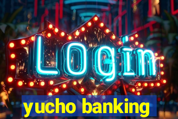 yucho banking