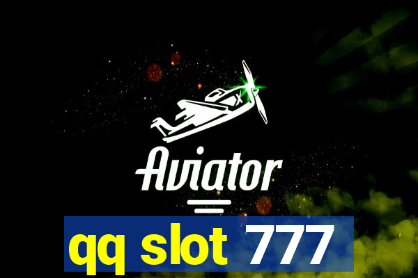 qq slot 777