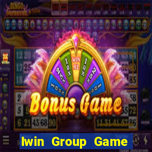 Iwin Group Game Bài 247 Club