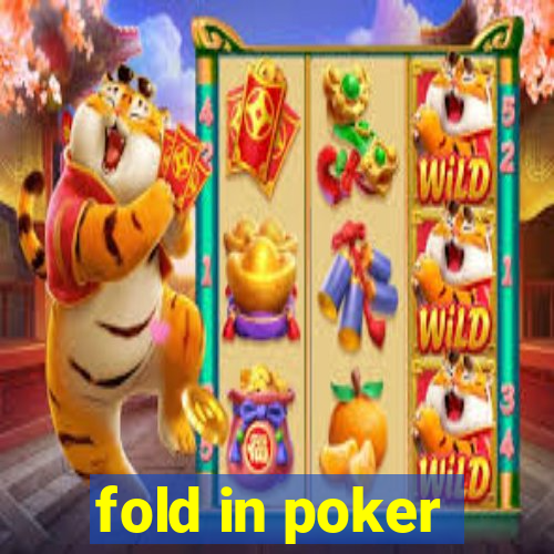 fold in poker