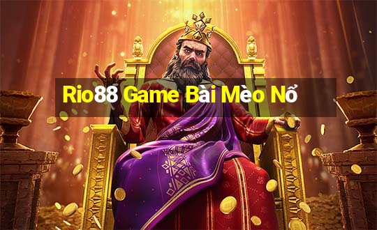 Rio88 Game Bài Mèo Nổ