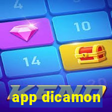 app dicamon