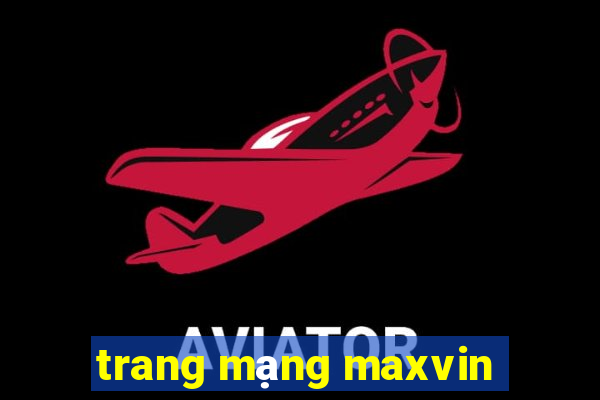 trang mạng maxvin