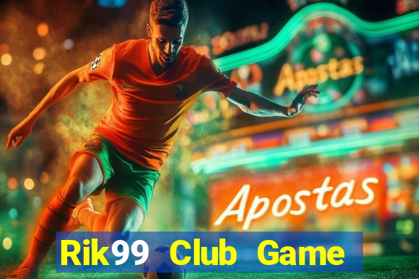 Rik99 Club Game Bài 888