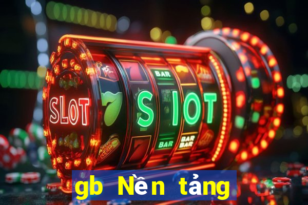 gb Nền tảng giải trí