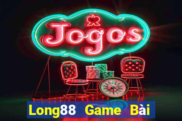 Long88 Game Bài Đổi Thưởng B52