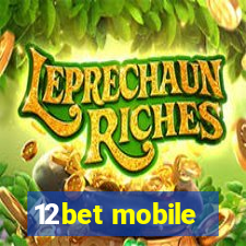 12bet mobile