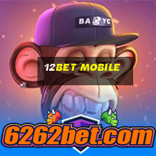 12bet mobile